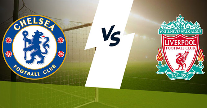 Watch Chelsea v Liverpool live